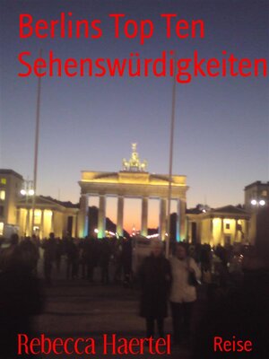 cover image of Berlins Top Ten Sehenswürdigkeiten